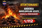 ATENȚIONARE: Arderea anvelopelor uzate &ndash; practică ilegală și periculoasă &icirc;n perioada sărbătorilor pascale