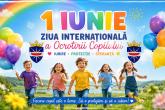 1 iunie &ndash; ziua copilăriei, a bucuriei și a speranței