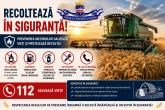 Măsuri de prevenire a incendiilor &icirc;n perioada campaniei de recoltare a cerealelor și culturilor tehnice