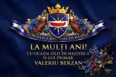 La mulți ani, domnule primar Valeriu Berzan!